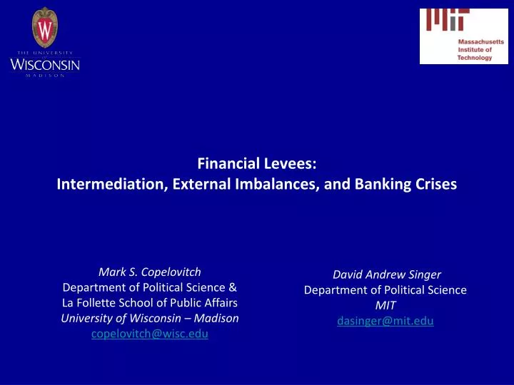 financial levees intermediation external imbalances and banking crises