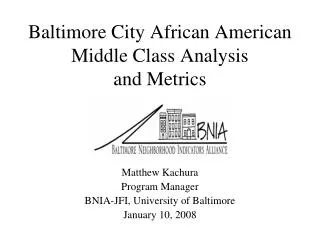 Baltimore City African American Middle Class Analysis and Metrics