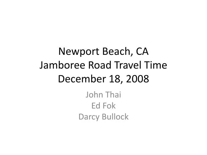 newport beach ca jamboree road travel time december 18 2008