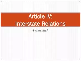 Article IV: Interstate Relations