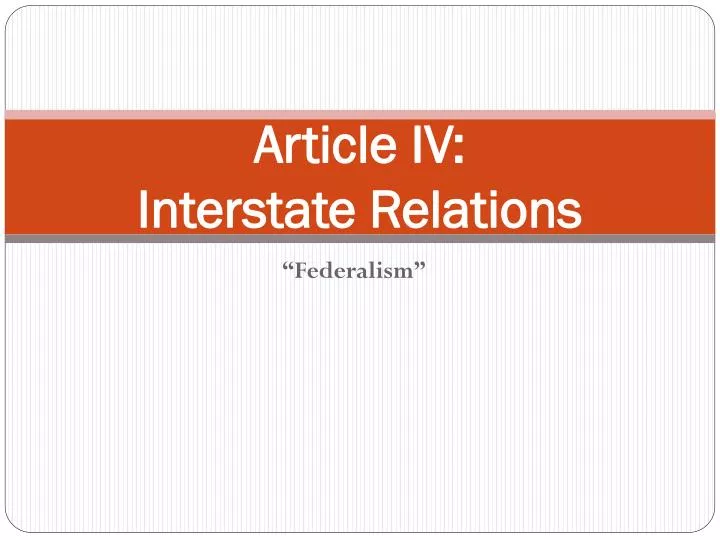 article iv interstate relations