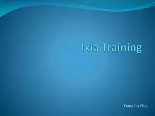 Ixia Training