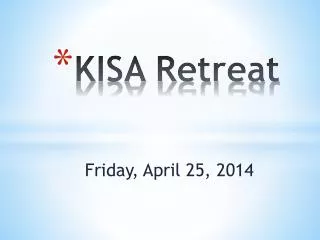 KISA Retreat