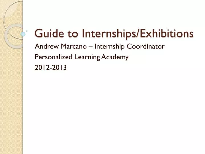 guide to internships exhibitions