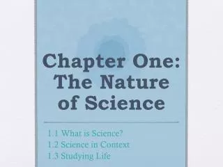Chapter One: The Nature of Science