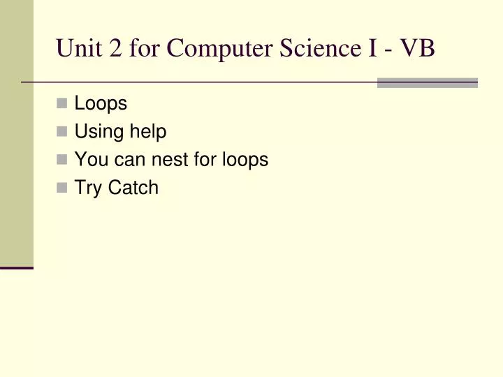 unit 2 for computer science i vb