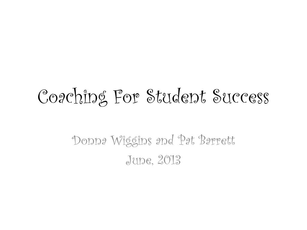 PPT - Coaching For Student Success PowerPoint Presentation, free ...