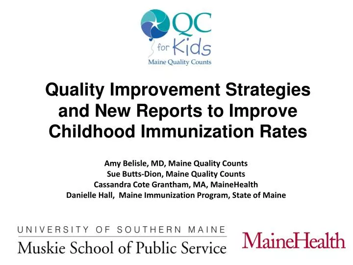 quality improvement strategies and new reports to improve childhood immunization rates