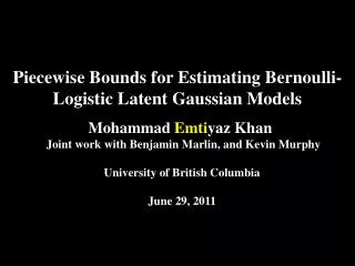 Piecewise Bounds for Estimating Bernoulli-Logistic Latent Gaussian Models