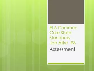 ELA Common Core State Standards Job Alike #8