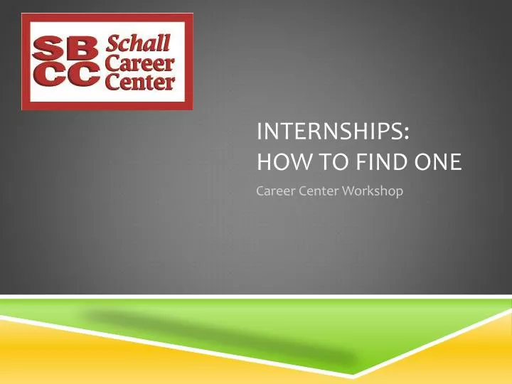 internships how to find one
