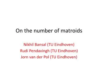 On the number of matroids