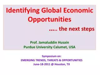 Symposium on: EMERGING TRENDS, THREATS &amp; OPPORTUNITIES June-18-2011 @ Houston, TX