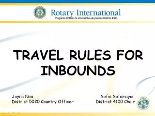 TRAVEL RULES FOR INBOUNDS Jayne Neu Sofia Sotomayor