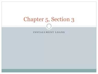 Chapter 5, Section 3
