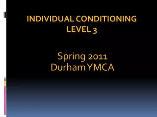 Individual Conditioning Level 3