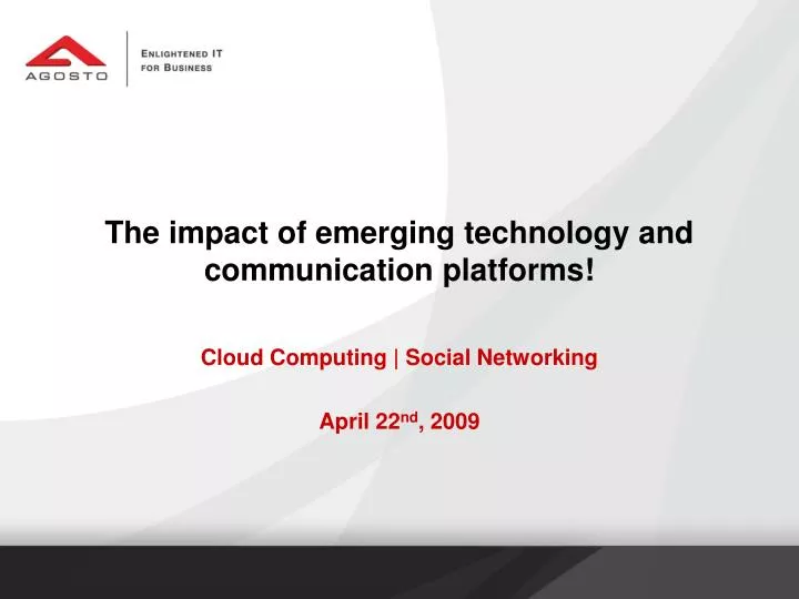 the impact of emerging technology and communication platforms
