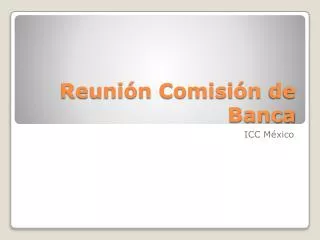 reuni n comisi n de banca