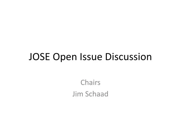 jose open issue discussion
