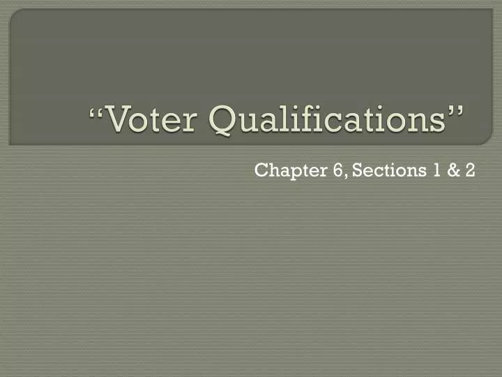 voter qualifications