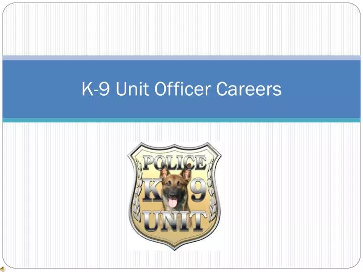 k 9 unit officer careers