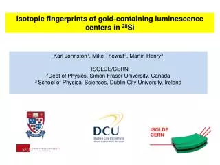 Isotopic fingerprints of gold-containing luminescence centers in 28 Si