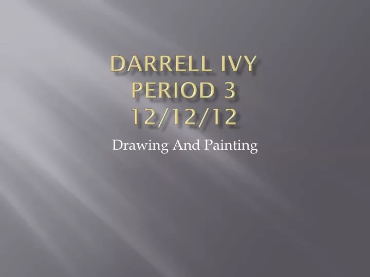 darrell ivy period 3 12 12 12