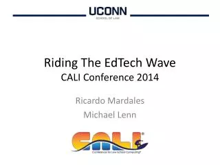Riding The EdTech Wave CALI Conference 2014