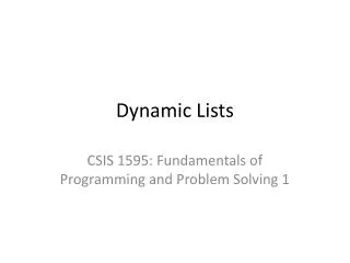 Dynamic Lists