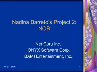Nadina Barreto’s Project 2: NOB