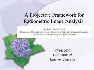 A Projective Framework for Radiometric Image Analysis