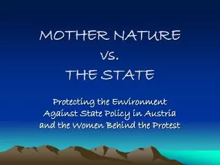 MOTHER NATURE vs. THE STATE