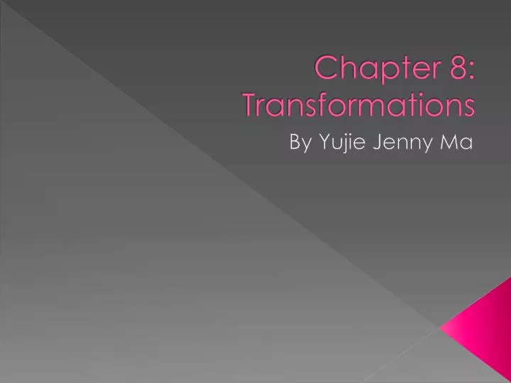 chapter 8 transformations