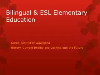Bilingual &amp; ESL Elementary Education