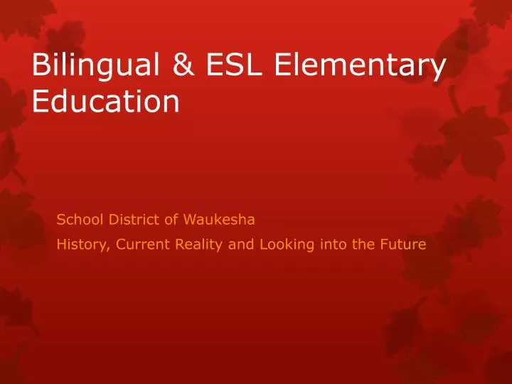 bilingual esl elementary education