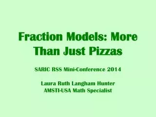 Fraction Models: More Than Just Pizzas