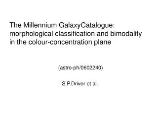 The Millennium GalaxyCatalogue: