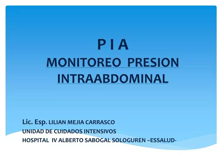 p i a monitoreo presion intraabdominal