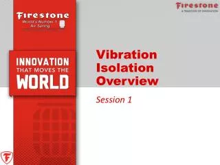 Vibration Isolation Overview