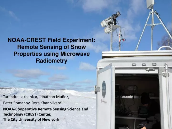 noaa crest field experiment remote sensing of snow properties using microwave radiometry
