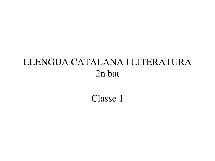 llengua catalana i literatura 2n bat
