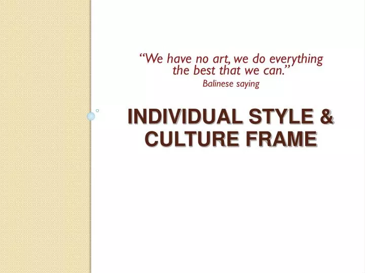individual style culture frame