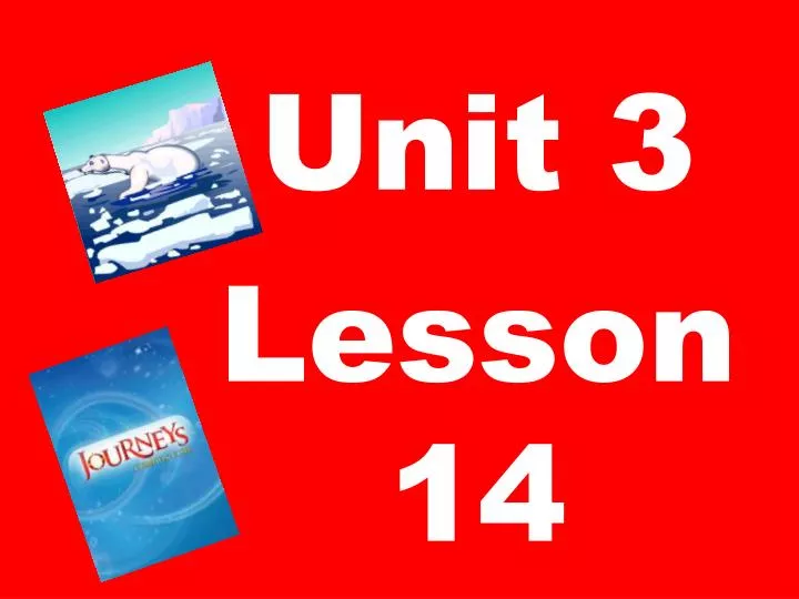 unit 3 lesson 14