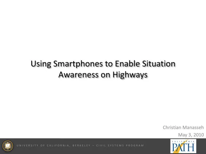 using smartphones to enable situation awareness on highways