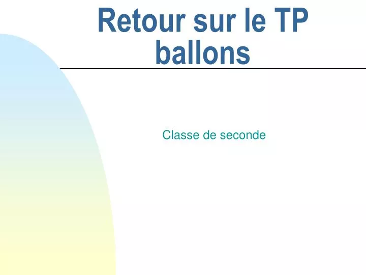 retour sur le tp ballons