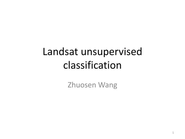 landsat unsupervised classification