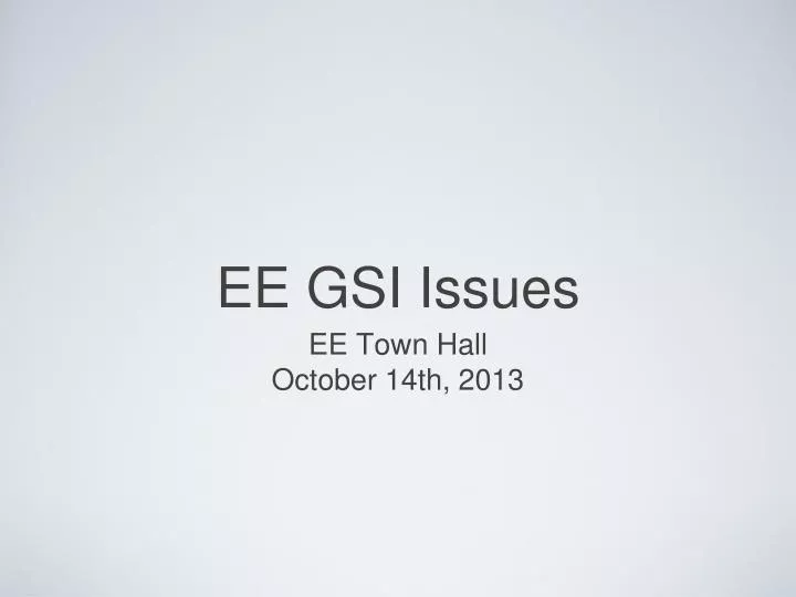 ee gsi issues
