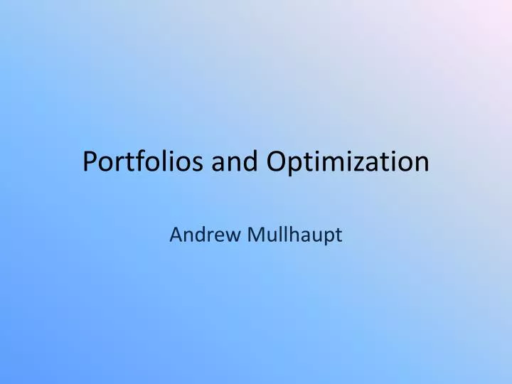 portfolios and optimization