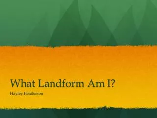 What Landform Am I?
