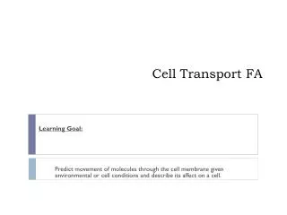 Cell Transport FA